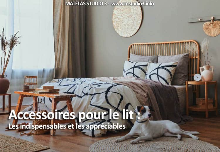 Accessoires pour le lit : lesquels acheter ?