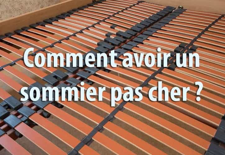 Comment avoir un sommier pas cher
