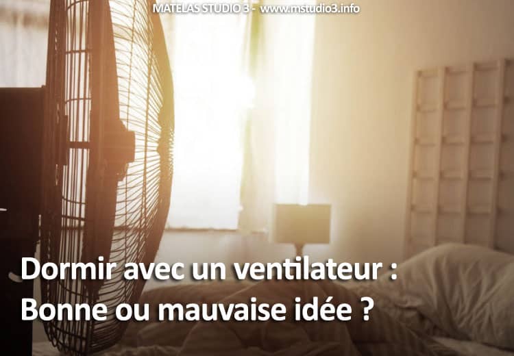 Dormir avec un ventilateur