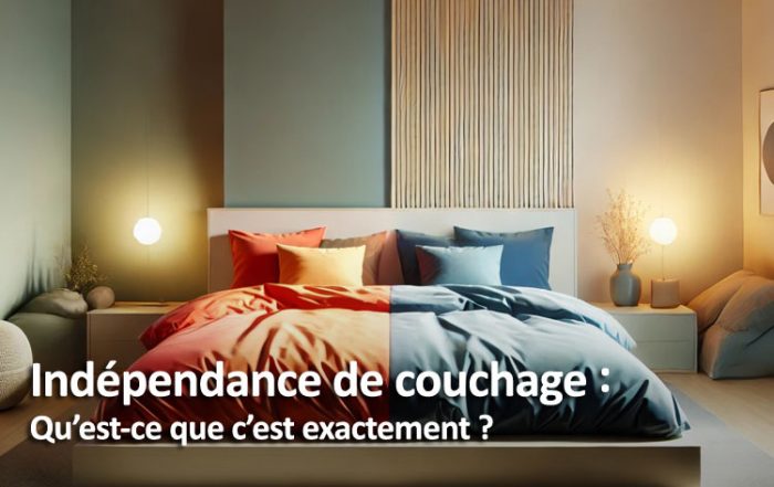 Indépendance de couchage : guide complet