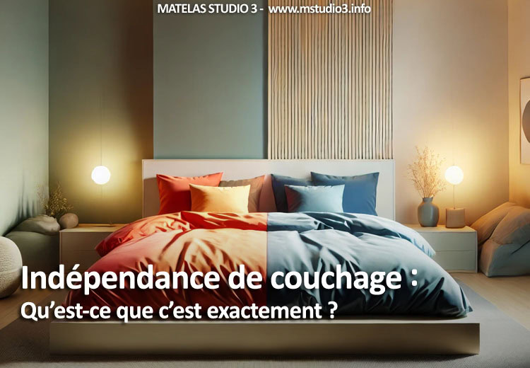 Indépendance de couchage : guide complet