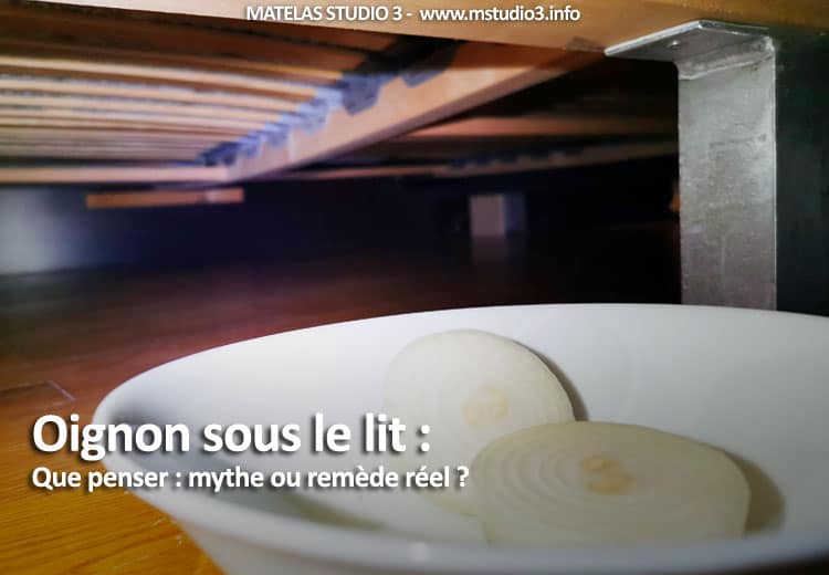 Oignon sous le lit