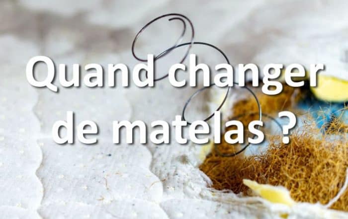 Quand changer de matelas