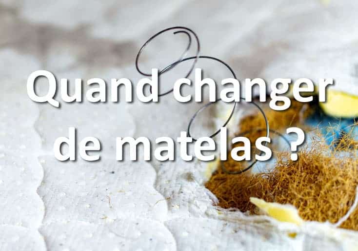 Quand changer de matelas