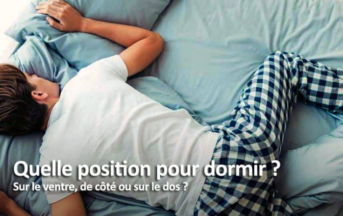 Quelle position pour dormir ?