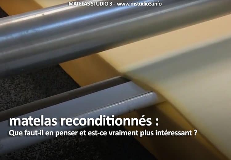 Avis sur les matelas reconditionnés